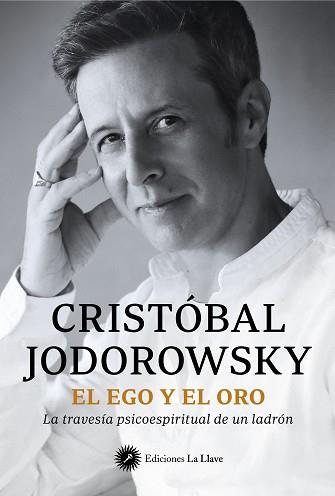 EGO Y EL ORO | 9788419350220 | JODOROWSKY, CRISTÓBAL