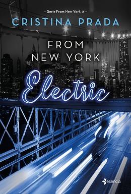 FROM NEW YORK.  ELECTRIC (SERIE FROM NEW YORK, 2) | 9788408262084 | PRADA, CRISTINA