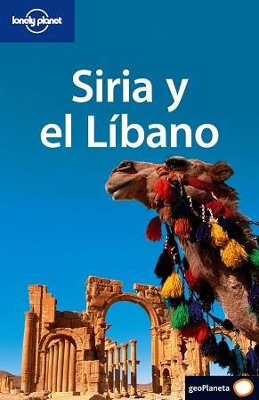 SIRIA Y EL LIBANO GUIA LONELY PLANET 2009 | 9788408069379 | CARTER, TERRY / DUNSTON, LARA / THOMAS, AMELIA