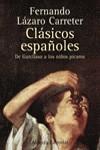 CLASICOS ESPAÑOLES | 9788420641423 | LAZARO CARRETER, FERNANDO