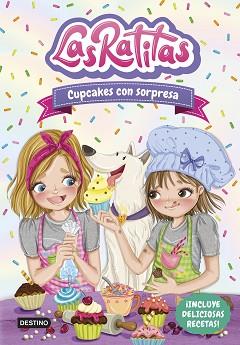 RATITAS 7. CUPCAKES CON SORPRESA | 9788408253679 | LAS RATITAS