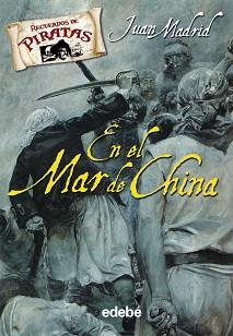 EN EL MAR DE LA CHINA | 9788423694297 | MADRID, JUAN