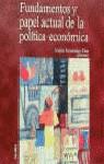 FUNDAMENTOS Y PAPEL ACTUAL DE LA POLITICA ECONOMICA | 9788436812770 | FERNANDEZ DIAZ, ANDRES