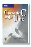 CURSO DE C BAJO UNIX | 9788428328296 | LLANOS FERRARIS, DIEGO R.