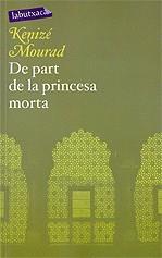 DE PART DE LA PRINCESA MORTA | 9788496863286 | MOURAD, KENIZE