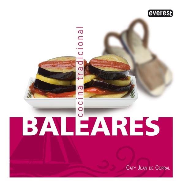 COCINA TRADICIONAL: BALEARES | 9788444120218 | JUAN DE CORRAL, CATY