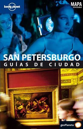 SAN PETERSBURGO ( GUIAS DE CIUDAD LONELY PLANET ) 08 + MAPA | 9788408077459 | VORHEES, MARA