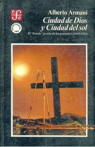 CIUDAD DE DIOS , CIUDAD DEL SOL | 9789681608583 | ARMANI, ALBERTO