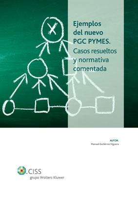 EJEMPLOS DEL NUEVO PGC PYMES CASOS RESUELTOS ... | 9788482357485 | GUTIERREZ VIGUERA, MANUEL