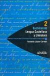 LENGUA CASTELLANA 2 BACHILLERATO (2003) | 9788466721585 | LAZARO CARRETER, FERNANDO