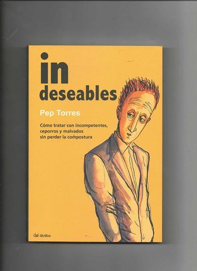 INDESEABLES (RUSTEGA) | 9788496262232 | TORRES, PEP