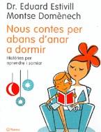 CONTES NOUS PER ABANS D'ANAR A DORMIR | 9788497081580 | ESTIVILL, EDUARD / DOMENECH, MONTSE