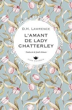 AMANT DE LADY CHATTERLEY | 9788419474551 | LAWRENCE, D.H.