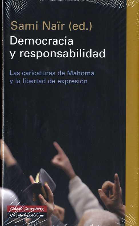 DEMOCRACIA Y RESPONSABILIDAD ( LAS CARICATURAS DE MAHOMA ..) | 9788481097115 | NAIR, SAMI