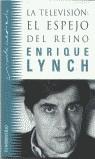 TELEVISION, LA EL ESPEJO DEL REINO (CIRCULO CUADRADO) | 9788484501084 | LYNCH, ENRIQUE