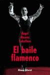 BAILE FLAMENCO, EL | 9788420645490 | ALVAREZ CABALLERO, ANGEL