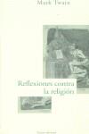 REFLEXIONES CONTRA LA RELIGION | 9788489239289 | TWAIN, MARK