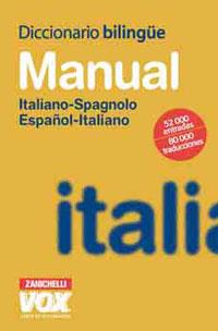 DICCIONARIO ITALIANO-ESPAÑOL/ESPAÑOL-ITALIANO VOX MANUAL | 9788471533050 | AA.VV.