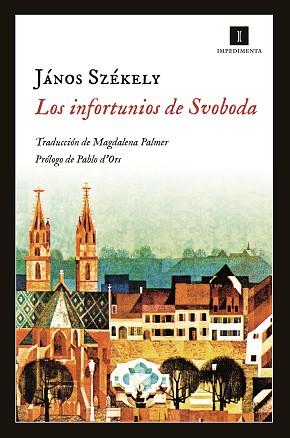 LOS INFORTUNIOS DE SVOBODA | 9788415979609 | SZÉKELY, JÁNOS