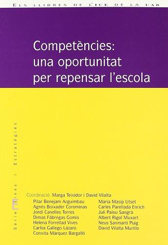 COMPETÈNCIES : UNA OPORTUNITAT PER REPENSAR L'ESCOLA | 9788489489882 | TEIXIDOR COROMINA, MARGARIDACOORD....