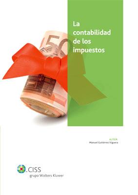 CONTABILIDAD DE LOS IMPUESTOS LA | 9788482358659 | GUTIÉRREZ VIGUERA, MANUEL