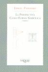 PERSPECTIVA COMO FORMA SIMBOLICA (FABULA) | 9788483106488 | PANOFSKY, ERWIN