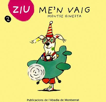 ZIU M'EN VAIG 2 | 9788484156253 | GINESTA MONTSE