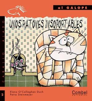 UNOS RATONES INSOPORTABLES (AL GALOPE) | 9788478644360 | O'CALLAGHAN DUCH, ELENA