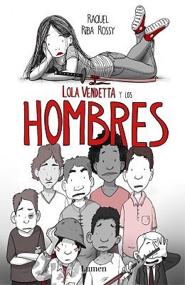 LOLA VENDETTA Y LOS HOMBRES | 9788426406033 | RIBA ROSSY, RAQUEL