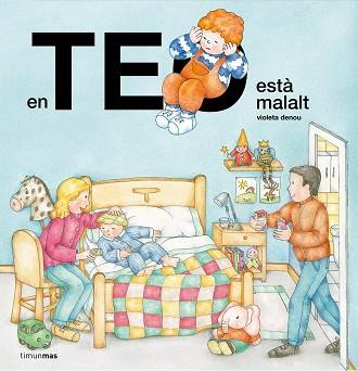 TEO ESTÀ MALALT | 9788413893655 | DENOU, VIOLETA