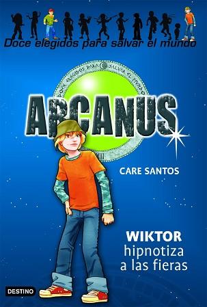 ARCANUS 2: WIKTOR HIPNOTIZA A LAS FIERAS | 9788408073734 | SANTOS, CARE