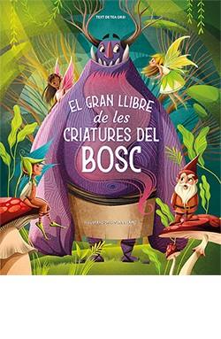 GRAN LLIBRE DE LES CRIATURES DEL BOSC | 9788418350887 | LÁNG, ANNA