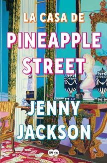 CASA DE PINEAPPLE STREET | 9788491296621 | JACKSON, JENNY