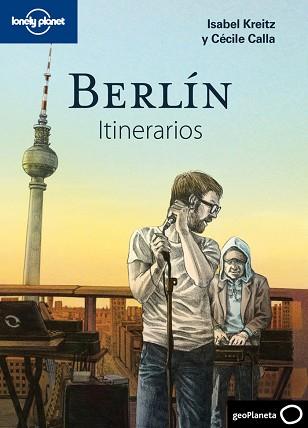 BERLÍN. ITINERARIOS GEOPLANETA 2012 | 9788408110231 | ISABEL KREITZ/CÉCILE CALLA