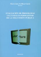 EVALUACION DE PROGRAMAS CULTURALES-FORMATIVOS DE LA TELEVISI | 9788497722421 | SEVILLANO GARCIA, MARIA LUISA