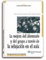 MEJORA DEL ALUMNADO Y DEL GRUPO A TRAVES DE LA RELAJACION EN | 9788471976604 | BENITEZ GRANDE-CABALLERO, LAUREANO