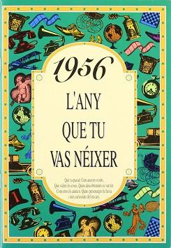 1956: L'ANY QUE TU VAS NEIXER (D04) | 9788488907417 | COLLADO BASCOMPTE, ROSA