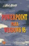 POWERPOINT PARA WINDOWS 95. GUIA RAPIDA | 9788428322904 | CALLE MATAMOROS, FERNANDO ; GONZALEZ MAN