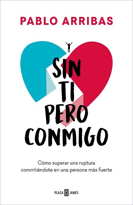 SIN TI PERO CONMIGO | 9788401031564 | ARRIBAS, PABLO