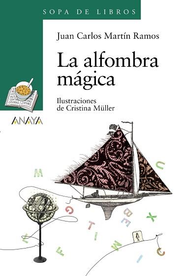 ALFOMBRA MAGICA LA | 9788466793032 | MARTIN RAMOS, JUAN CARLOS / MÜLLER, CRISTINA