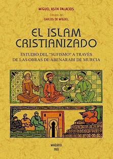 ISLAM CRISTIANIZADO | 9788490015827 | ASIN PALACIOS, MIGUEL