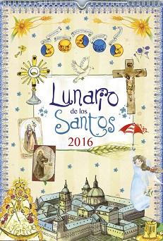 LUNARIO DE LOS SANTOS 2016 | 9788490870495 | AA.VV.