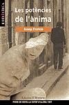 POTENCIES DE L'ANIMA, LES | 9788476603659 | FRANCO, JOSEP