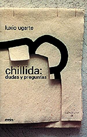 CHILLIDA DUDAS Y PREGUNTAS | 9788475685748 | UGARTE, LUXIO