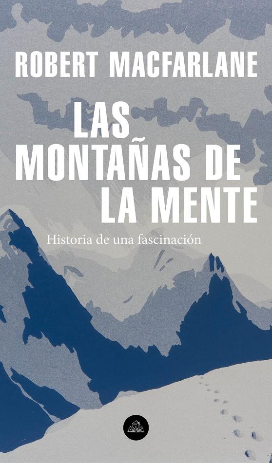 MONTAÑAS DE LA MENTE | 9788439736929 | MACFARLANE, ROBERT