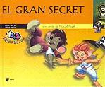 GRAN SECRET, EL | 9788424634124 | PUJOL, MIQUEL