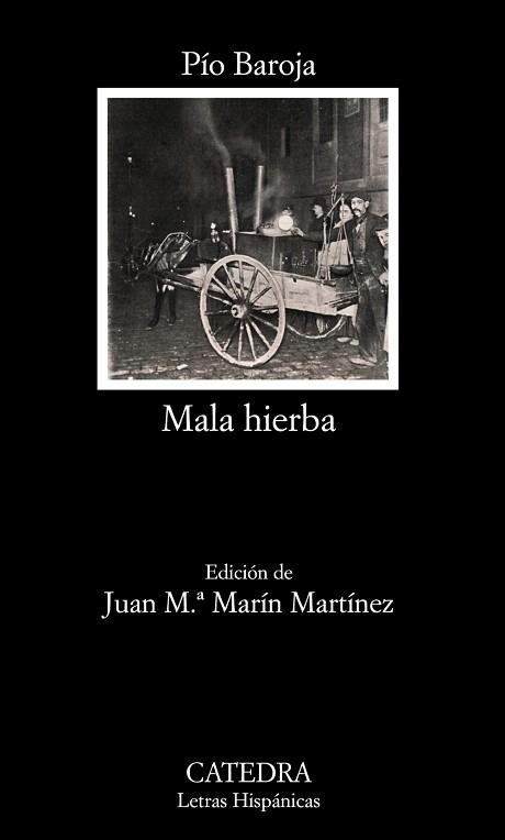 MALA HIERBA | 9788437626949 | BAROJA, PIO