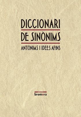 DICCIONARI DE SINONIMS ( ANTONIMS I IDEES AFINS ) | 9788498242171 | SANMARTÍN BONO, OFÈLIA / LACREU CUESTA, JOSEP / ARACIL PASTOR, SILVIA / FERRER SARRIÓ, RICARD / VICE