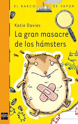 GRAN MASACRE DE LOS HAMSTERS | 9788467547979 | DAVIES, KATIE