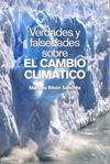 VERDADES Y FALSEDADES SOBRE EL CAMBIO CLIMATICO | 9788496106734 | RIBON SANCHEZ, MARIANO